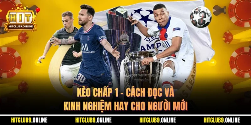 Kèo chấp 1